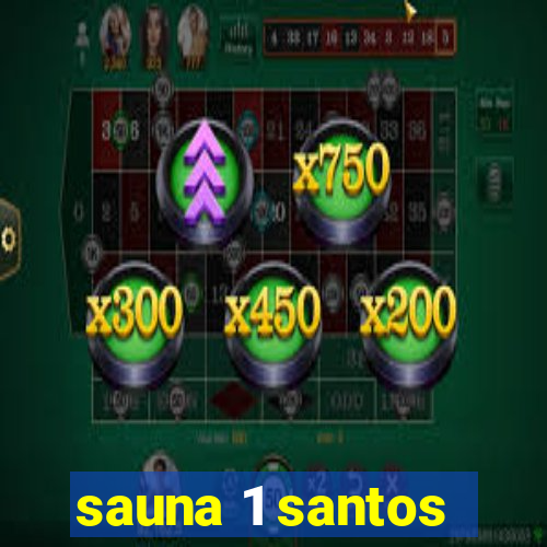 sauna 1 santos